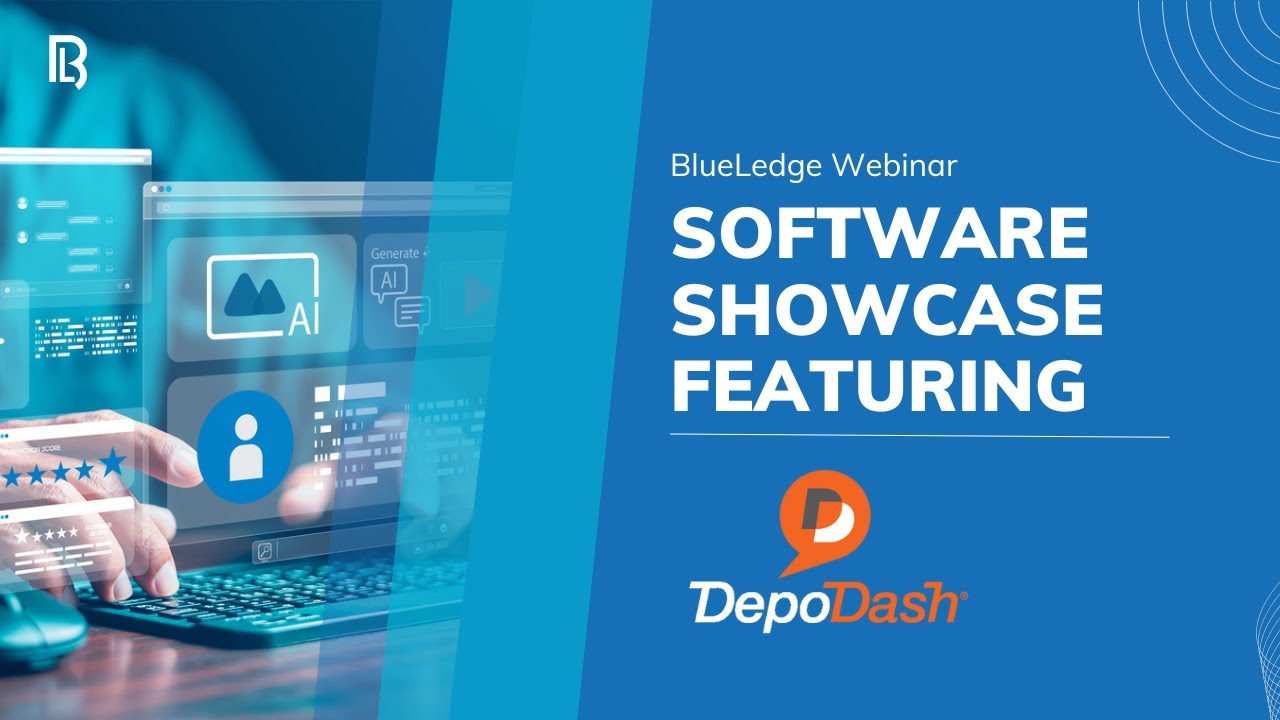 BlueLedge Software Showcase: Featuring DepoDash
