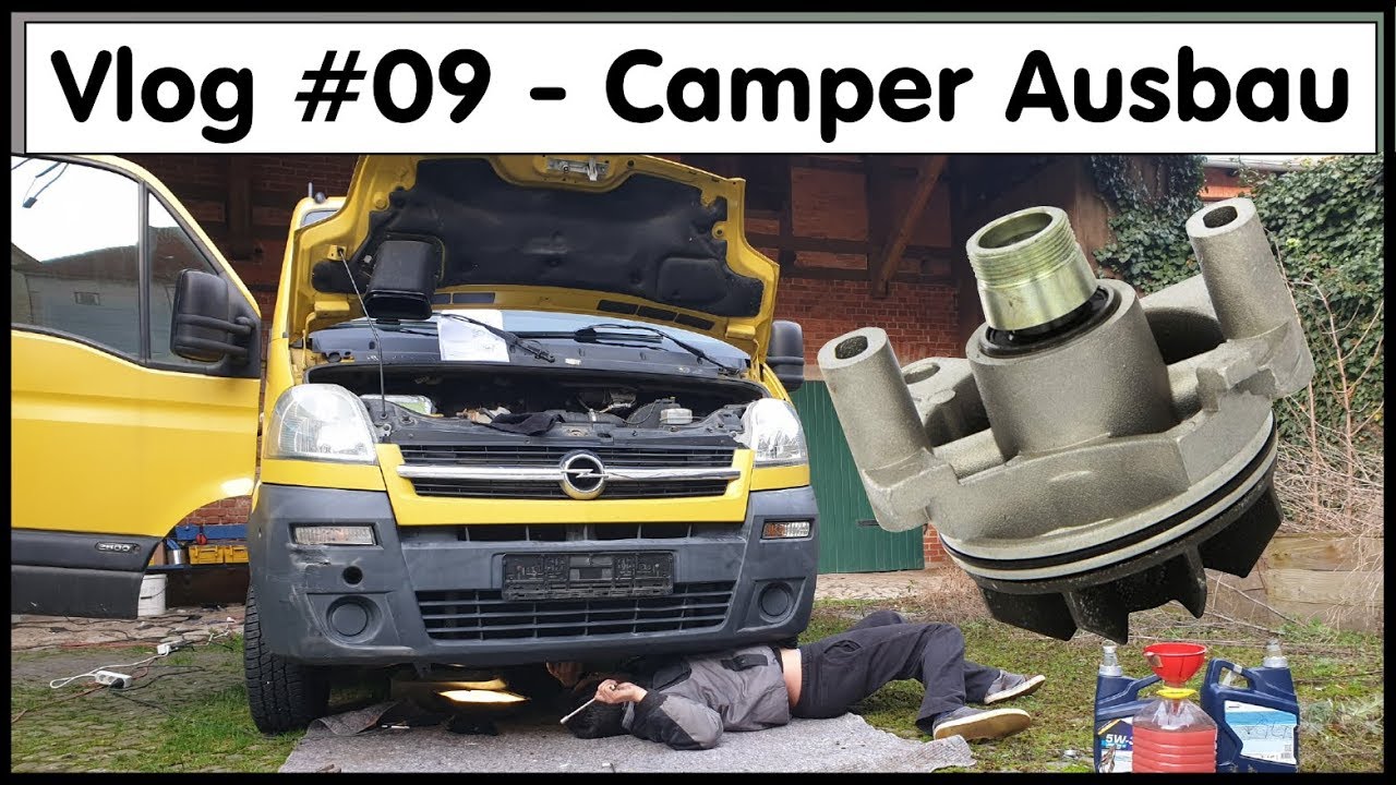 Austausch der Wasserpumpe am Opel Movano | Renault Master | Vlog #09 - Camper Ausbau