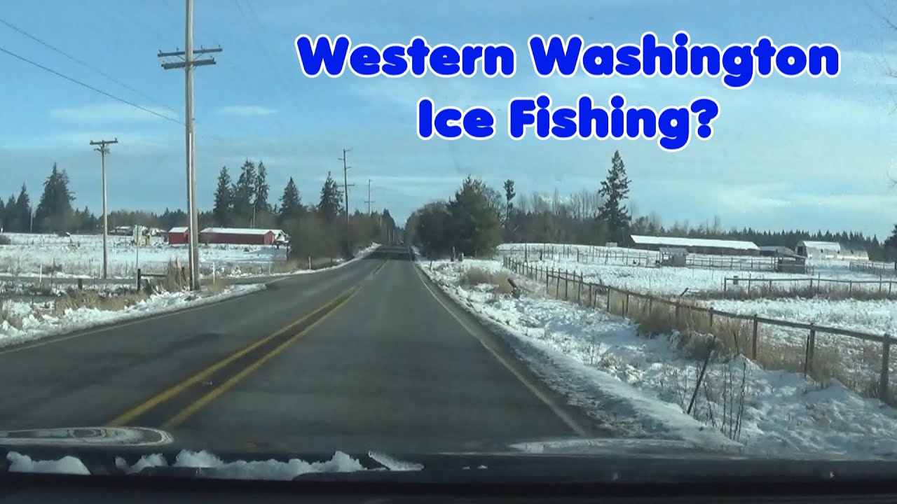 Searching for Western Washington Fishing Ice