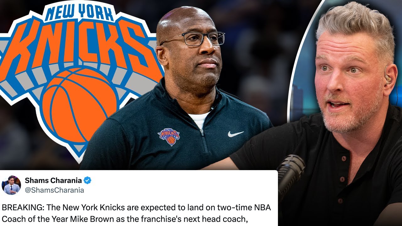BREAKING: Knicks Hire Mike Brown As Head Coach | Pat McAfee Show