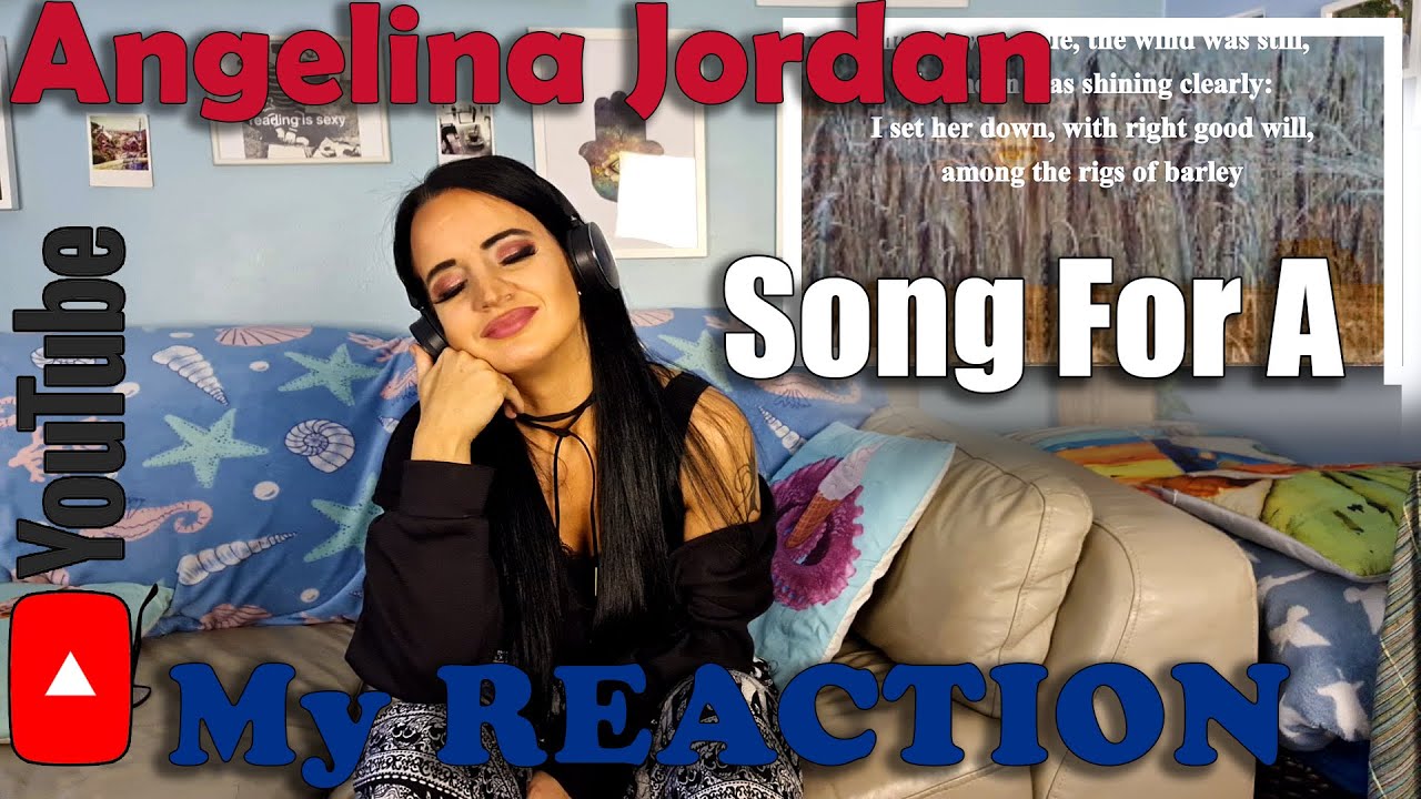 My Reaction To Angelina Jordan - Song For A