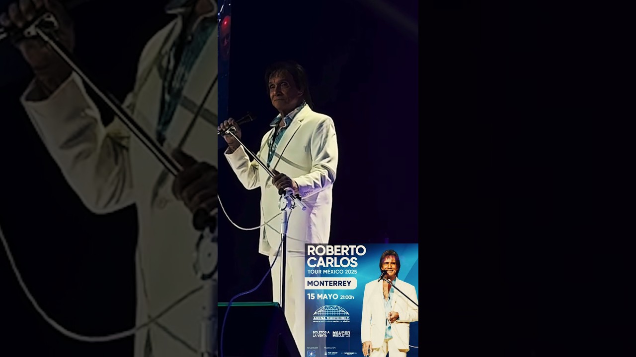 O REI EM MONTERREY - UMA VIS&Atilde;O INTIMISTA #robertocarlos #rcmexicotour25