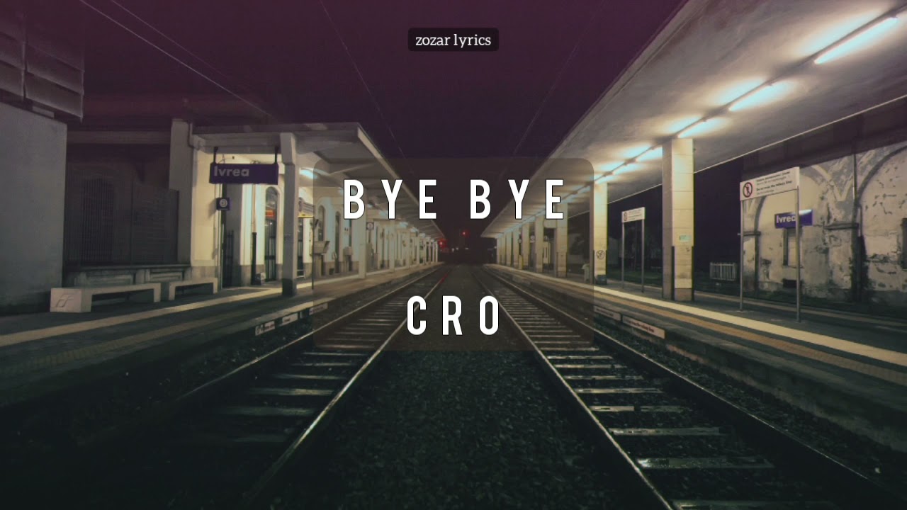 bye bye - cro (legendado alemão - português)