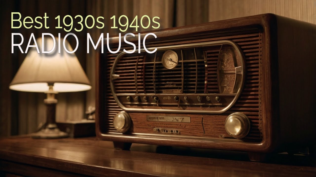 👉 BEST VINTAGE RADIO MUSIC | 1930s 1940s BEST MUSIC