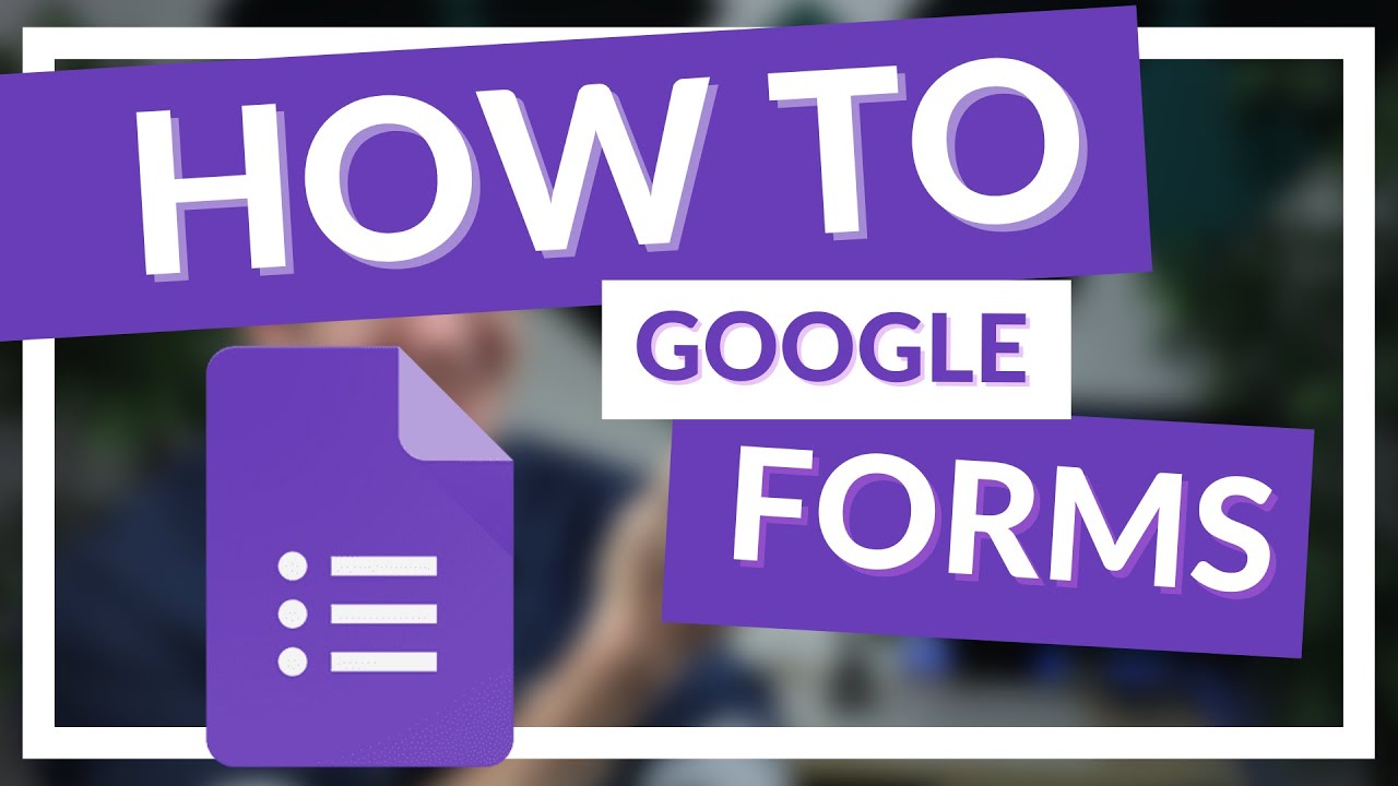 Как использовать Google Forms. Учебное пособие для начинающих
