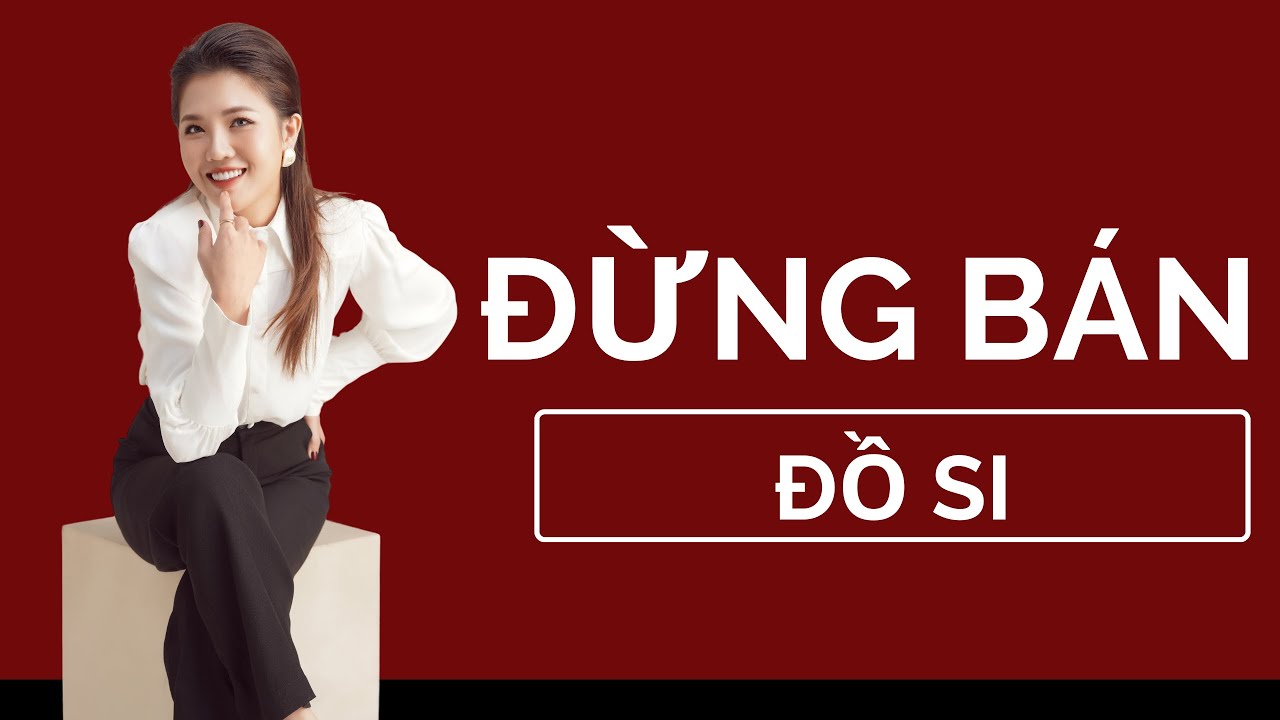 Đừng B&aacute;n H&agrave;ng 