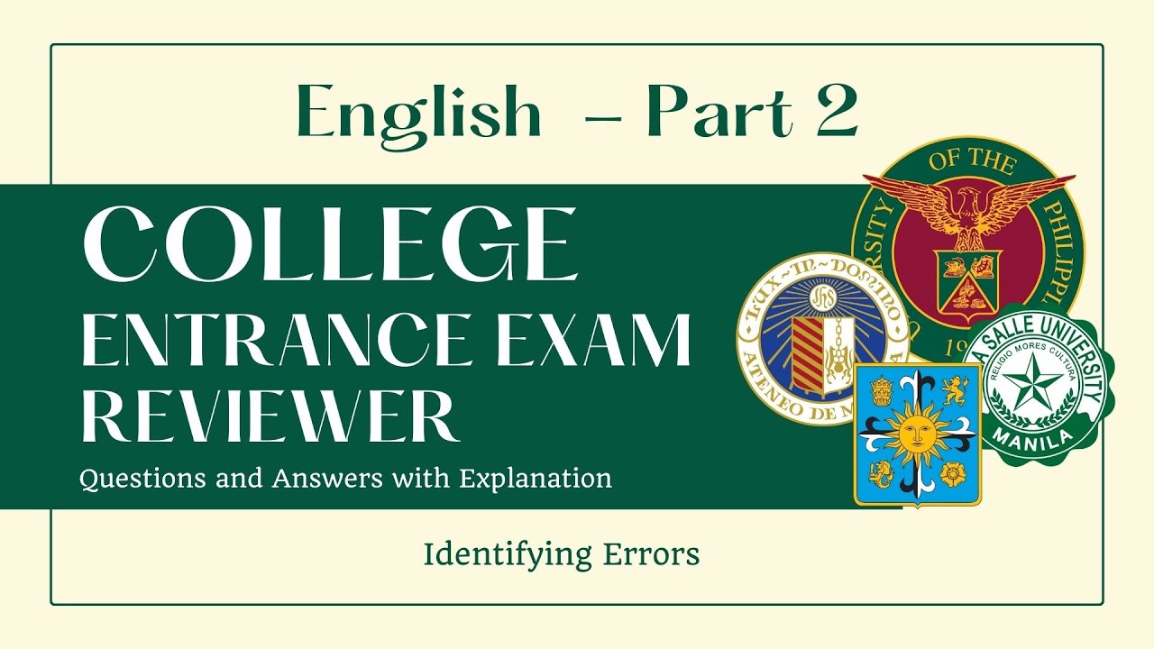 College Entrance Exam Reviewer (ENGLISH) - PART 2 (UPCAT, ACET, SASE, USTET, PUPCET, DCAT) 2023