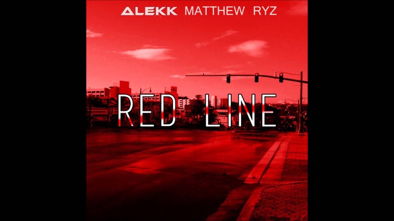 Alekk Ft. Matthew Ryz - Red Line