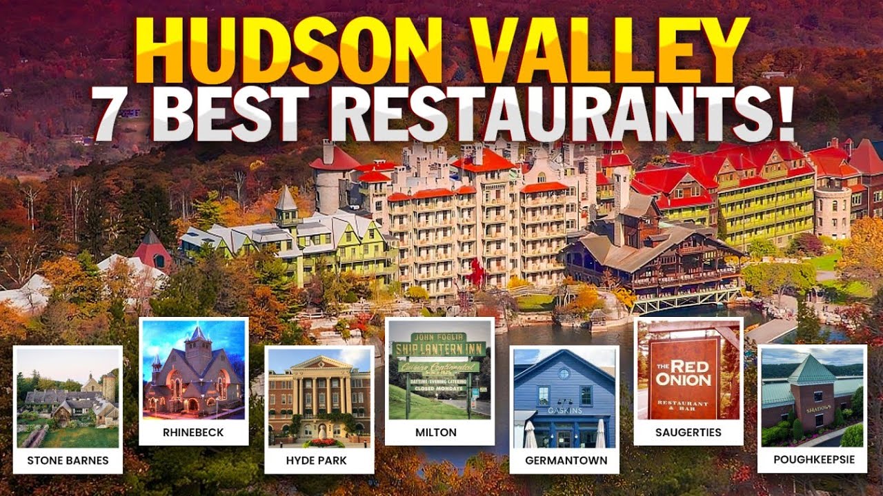 7 Best Restaurants in Hudson Valley! | Culinary Wonders of the Hudson Valley