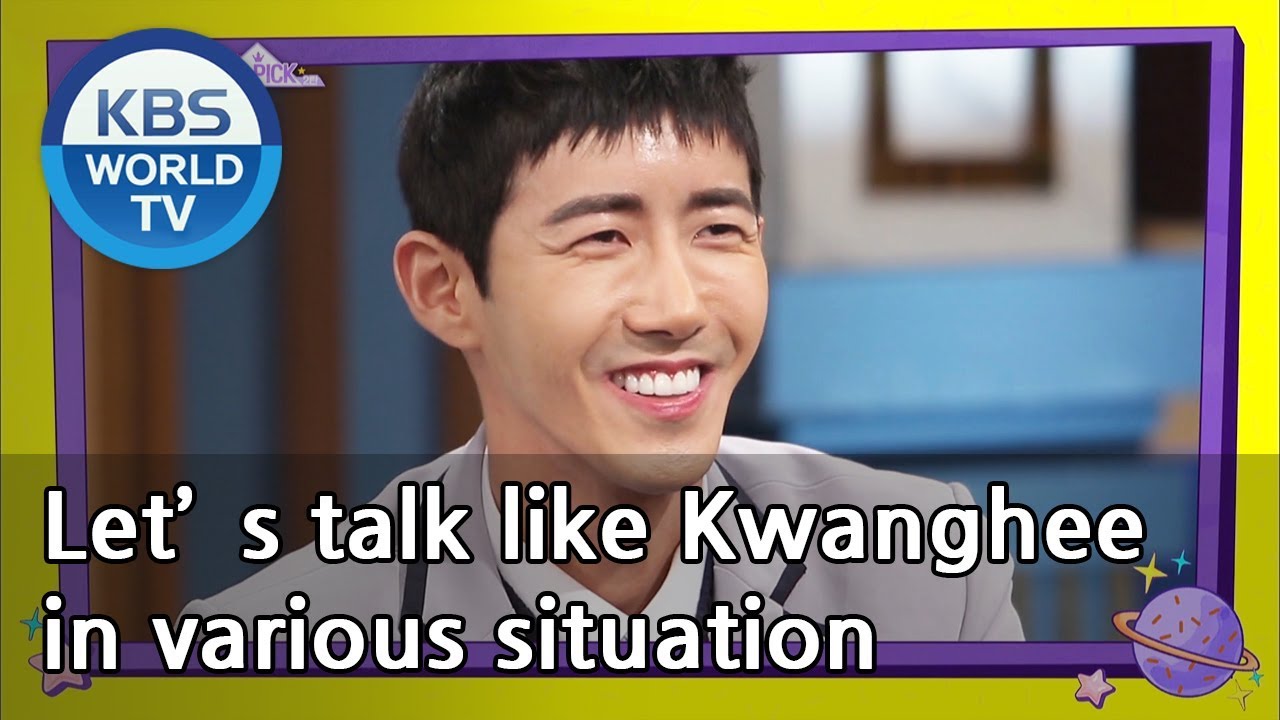 Let’s talk like Kwanghee in various situation [Happy Together/2019.03.07]