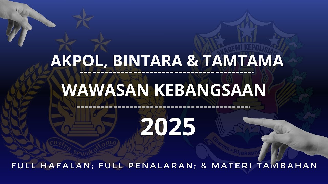 [Wawasan Kebangsaan POLRI 2025] Soal yg sring mncul pd Tes Akademik Polri Bagian Wawasan Kebangsaan