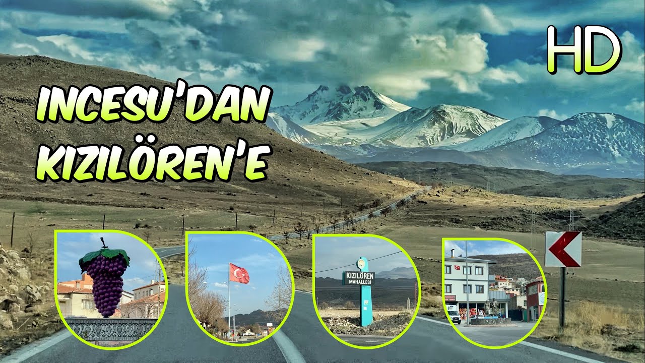 İncesu’dan Kızılören’e ᴴᴰ