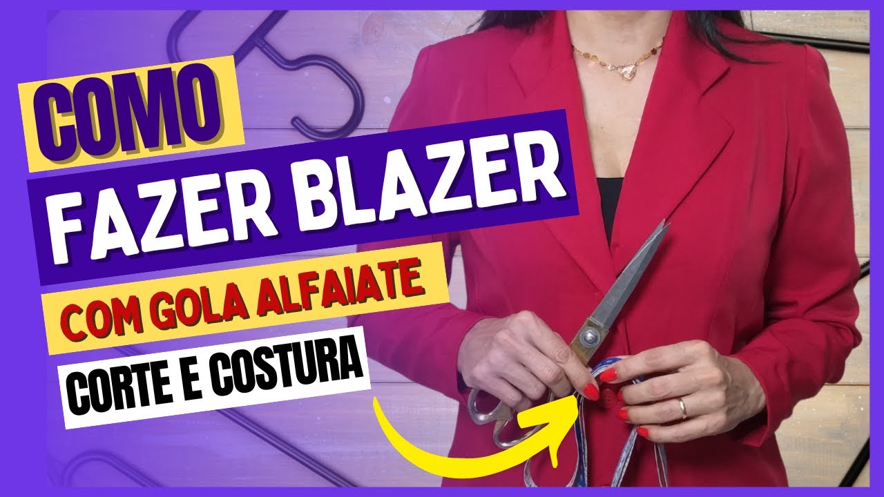 Como Fazer BLAZER COM GOLA ALFAIATE  Corte e Costura