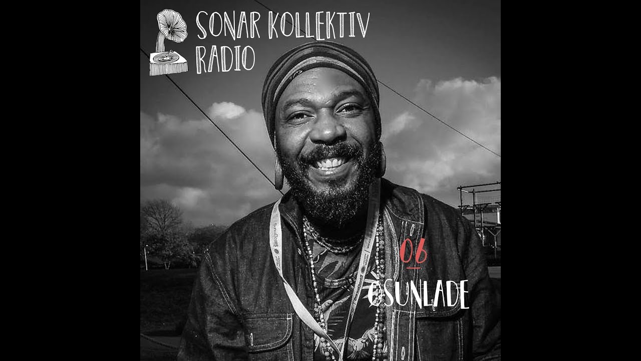 Sonar Kollektiv Radio 06 – Osunlade