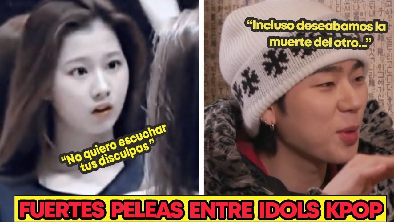 FUERTES PELEAS ENTRE IDOLS KPOP