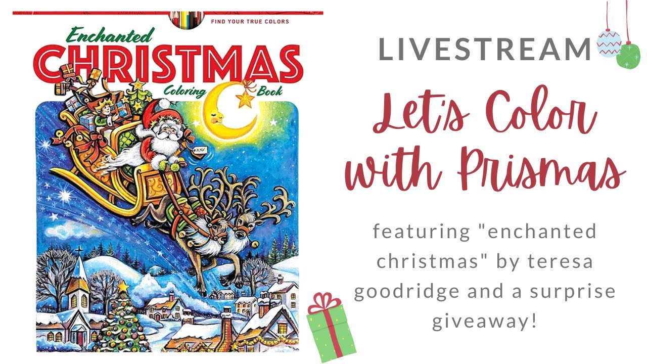 Let's Color in Enchanted Christmas with Prismacolors! | Livestream and Giveaway