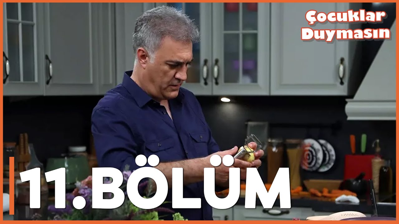 Çocuklar Duymasın - 11. Bölüm - FULL BÖLÜM