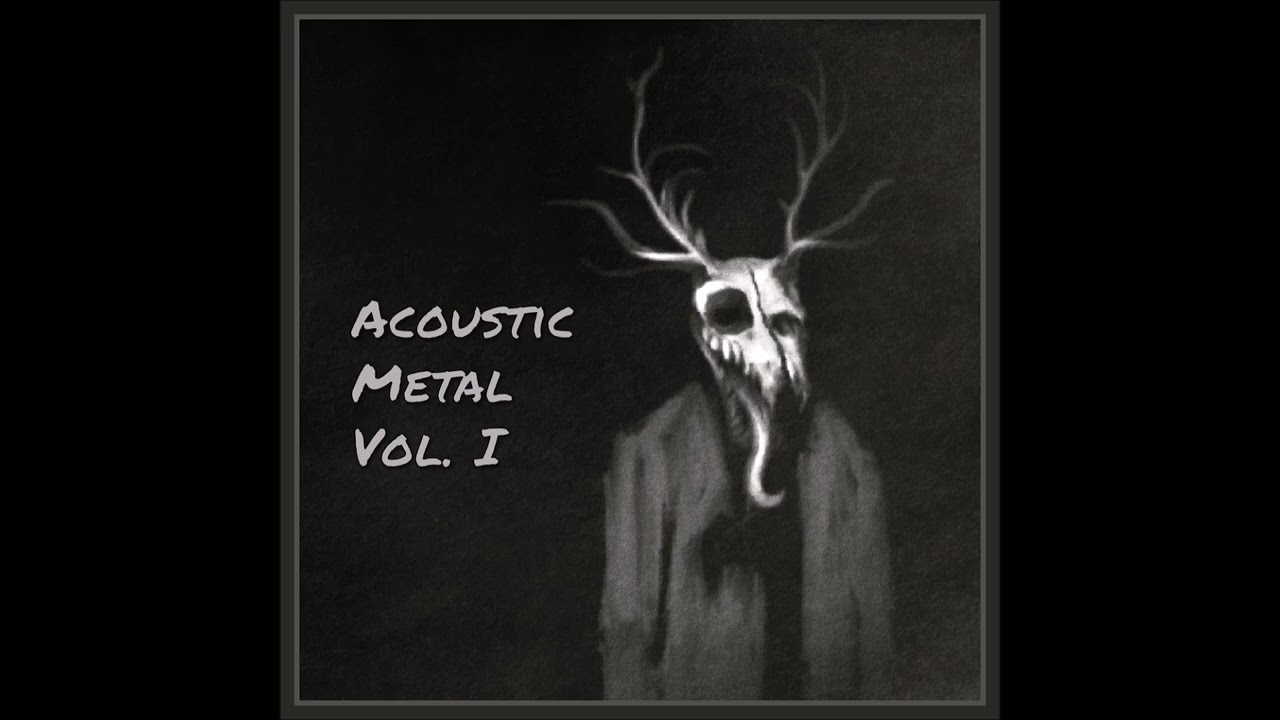 Acoustic Metal Instrumental Vol. I - A Beautiful Death Collection