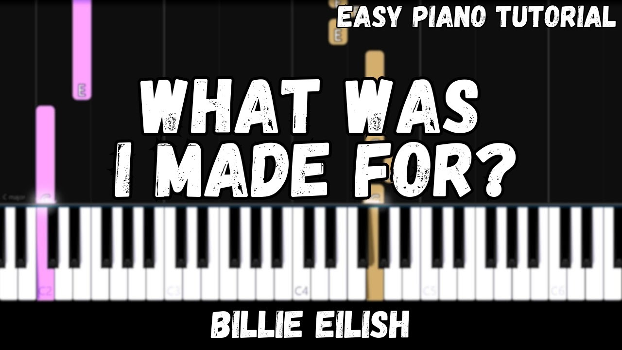 Billie Eilish - What Was I Made For? (Easy Piano Tutorial)