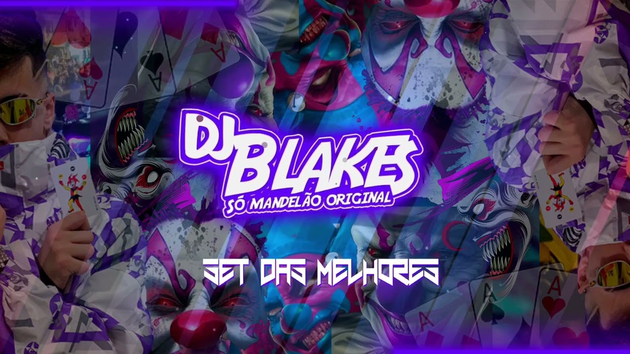 DJ BLAKES - SET DAS MELHORES JÁ LANÇADA 