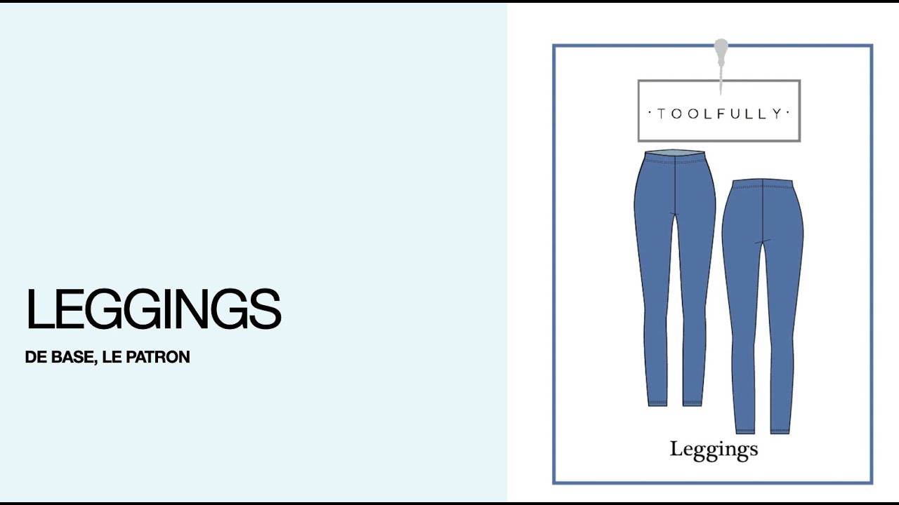 Gradation d'un patron de legging. En 1 pi&egrave;ce.