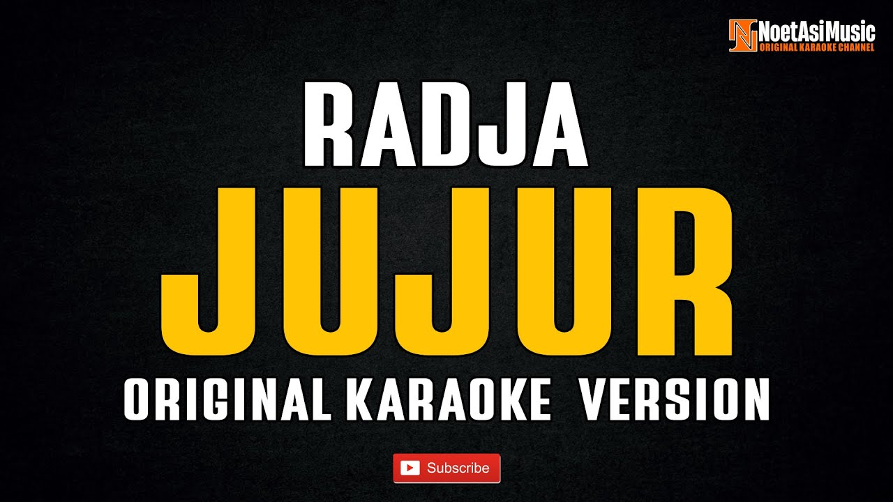 Radja - Jujur (Original Karaoke Version)