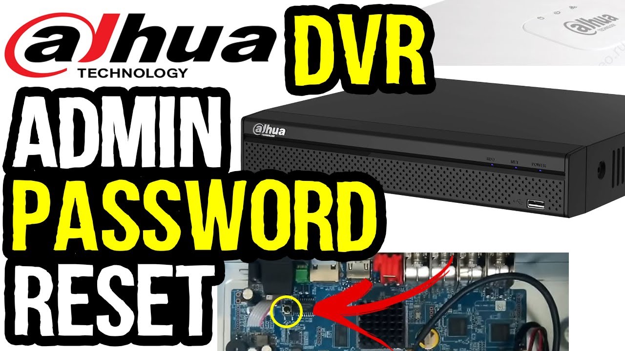 Dahua DVR Hard Reset Without Reset Button | How to Reset Admin Password Dahua XVR1B04H, XVR1A08