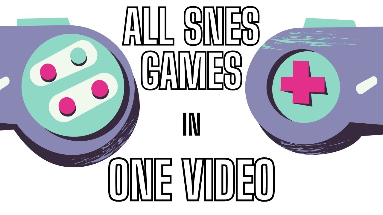 All SNES GAMES EU in 20 Minutes A-Z