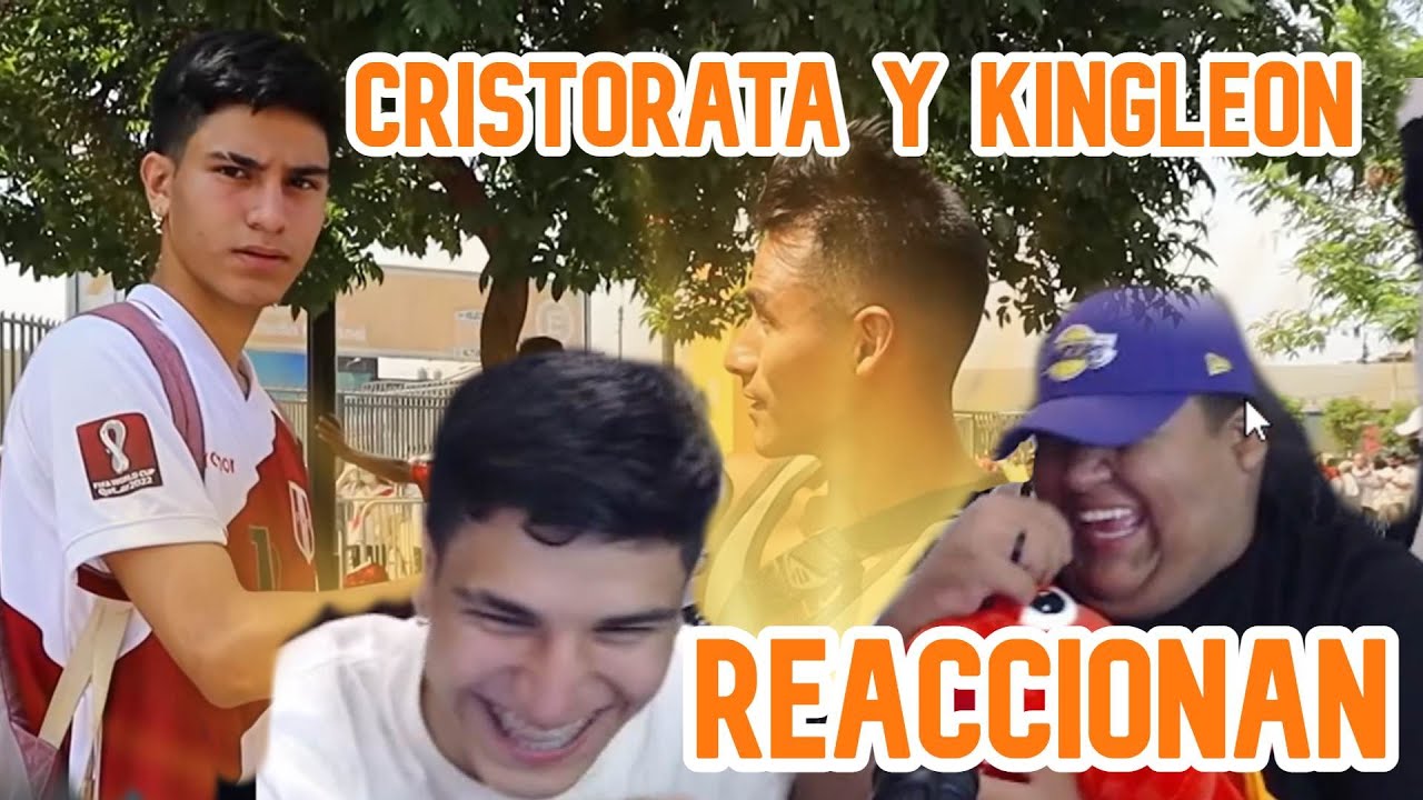 KINGLEON REACCIONA A LOS VIDEOS DE CRISTORATA(PARTIDO DE PERU)🇵🇪 REPECHAJE🤣