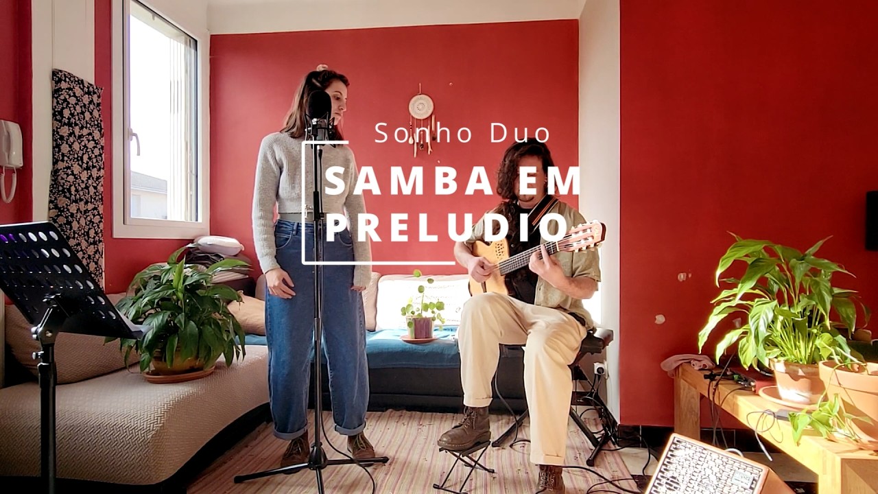 Sonho Duo - Samba Em Prel&uacute;dio (V. De Moraes, B. Powell)