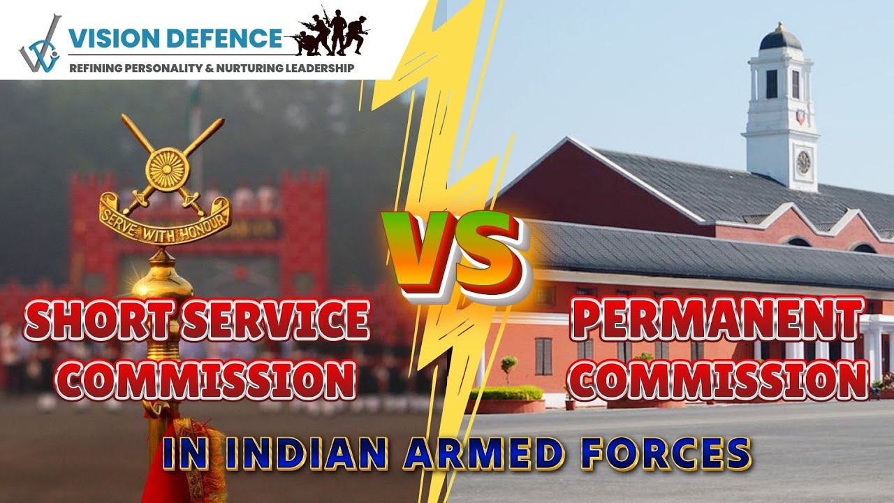Short Service Commission | Permanent Commission | OTA | NDA/NA | IMA | INA | AFA | Defence Forces