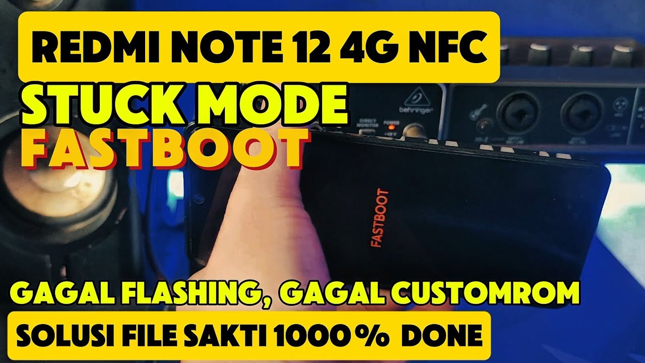 Solusi Redmi Note 12 4G Topaz mentok mode FASTBOOT setelah instal Custom Rom • File Sakti Done..!!•