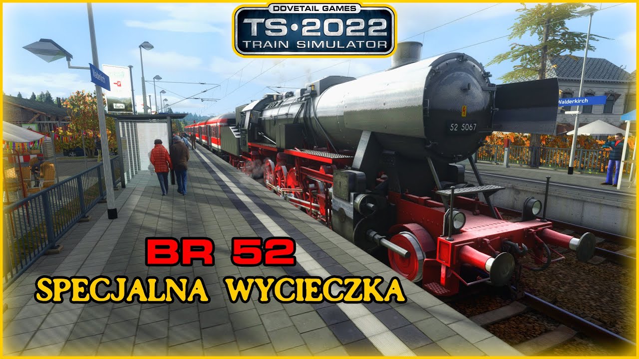Specjalna wycieczka | Lokomotywa  BR 52 | TY 2 | Train Simulator Classic po polsku