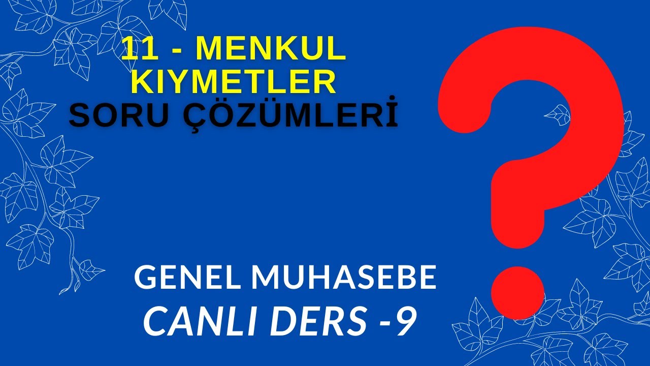 9.DERS)  11 menkul kıymetler Hesap Grubu