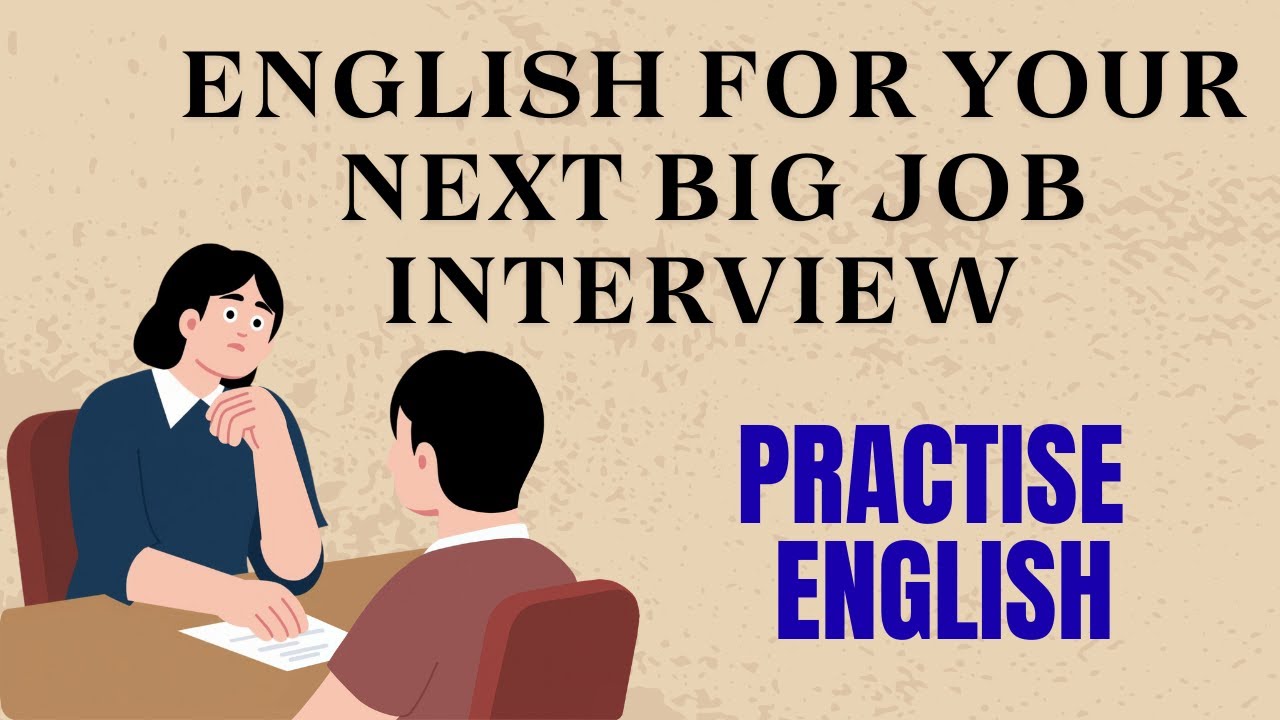 Essential English for Your Next Big Job Interview  | Easy English Speaking Practice for Beginners