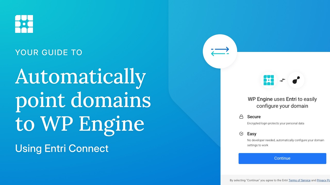 Automatically Pointing a Domain to WP Engine with Entri Connect