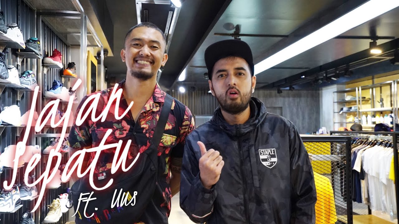 Jajan Sepatu : Episode #19 - Uus