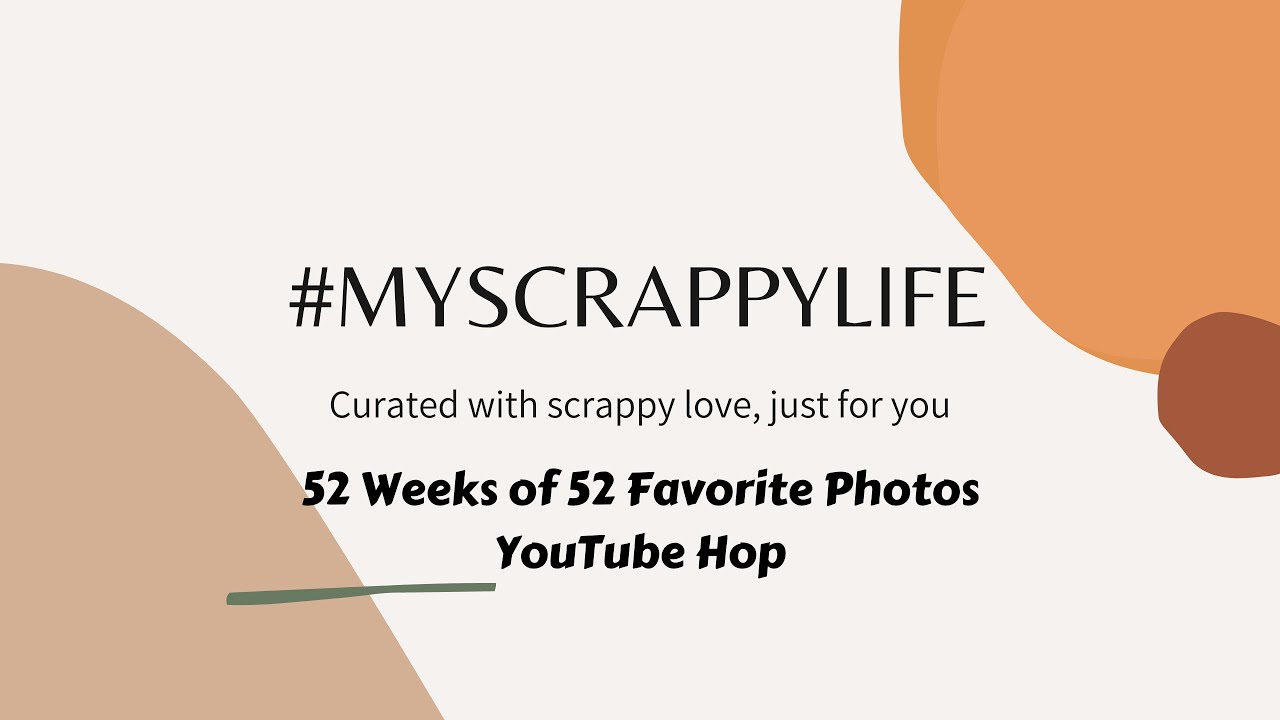 Scrapbooking Process Video #974 | 52 Wks of 52 Favorite Photos | Sunday Reset