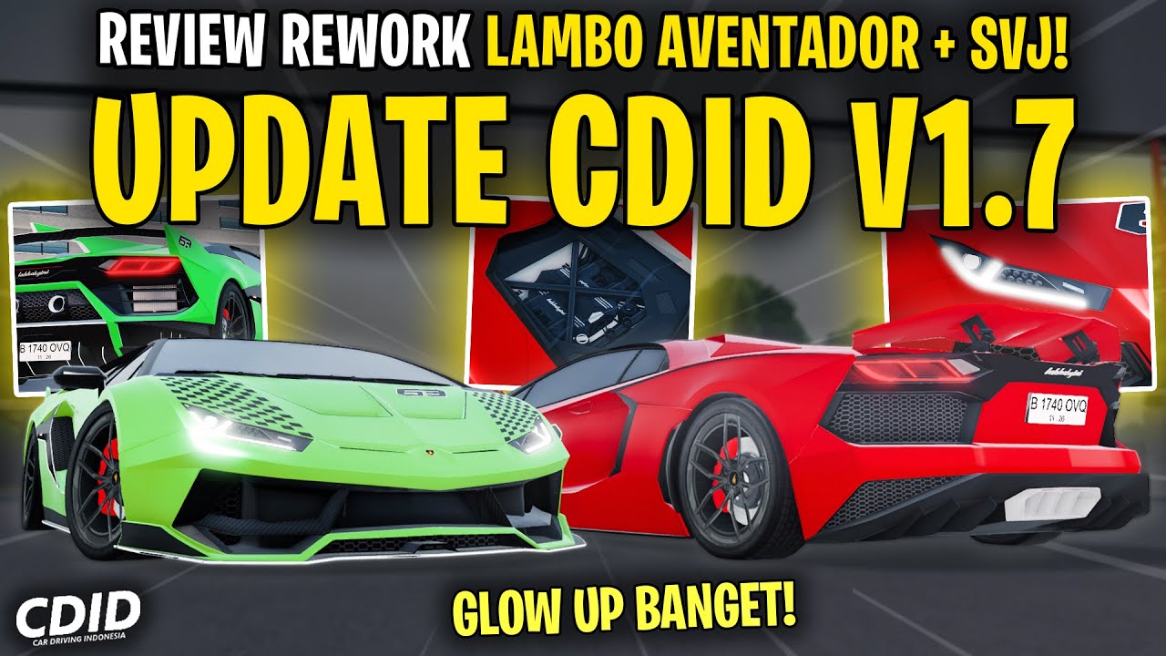 REVIEW LENGKAP LAMBORGHINI AVENTADOR BARU REWORK DI CDID UPDATE V1.7 - Car Driving Indonesia V1.7