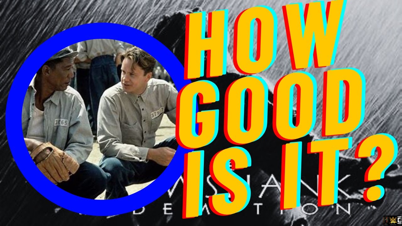 The Shawshank Redemption! How Good Actually is it? (Weekend movie suggestion)