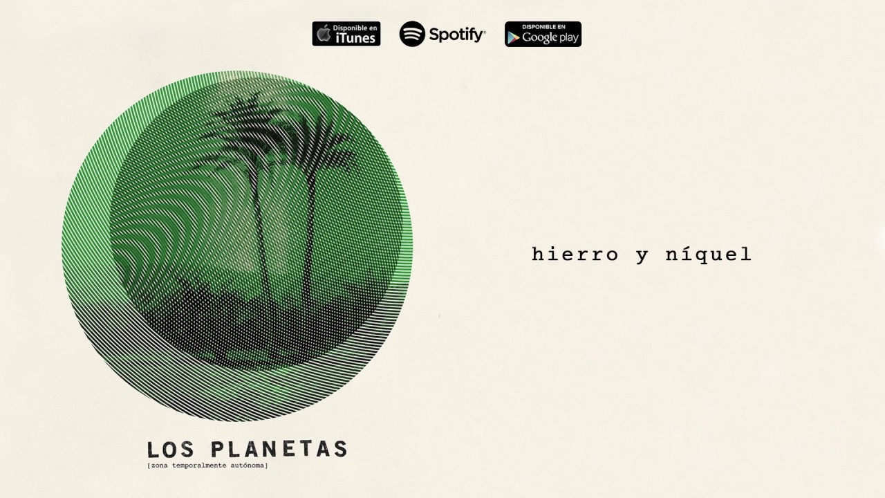 Los Planetas - Hierro y Níquel (Audio Oficial)