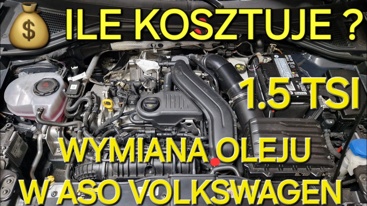 💰💵 ILE KOSZTUJE Wymiana Oleju i Filtrów w ASO Volkswagen ➡️ 1.5 TSI