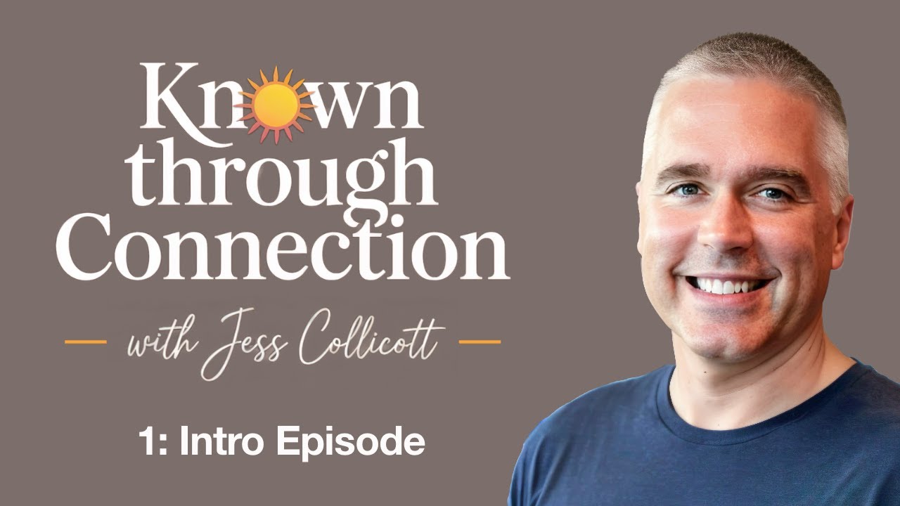 Intro to Known Through Connection | Presence Over Performance