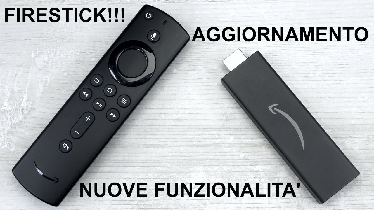 FIRESTICK AGGIORNAMENTO - NUOVE FUNZIONI! Spettacolare !!