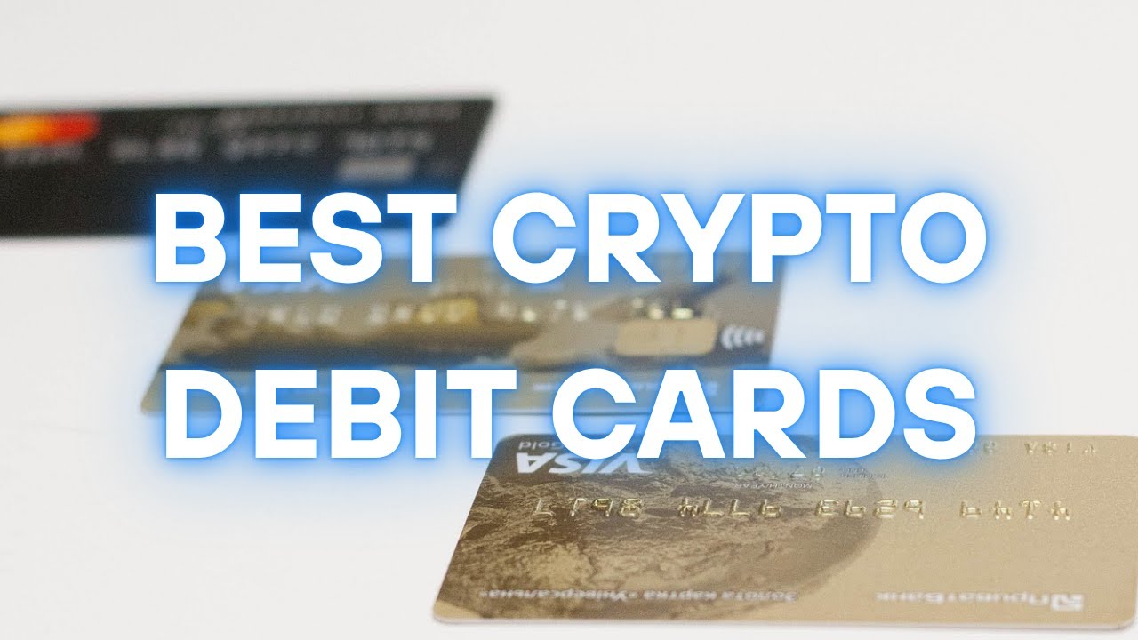 Top 3 Best Crypto Debit Cards For Rewards - Quick Review Of Cashback, Fees & More
