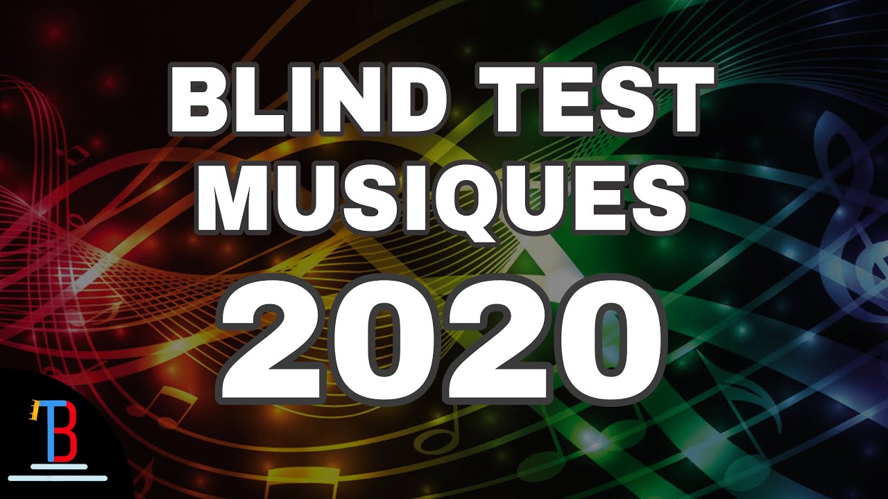 BLIND TEST MUSIQUES 2020 DE 63 EXTRAITS