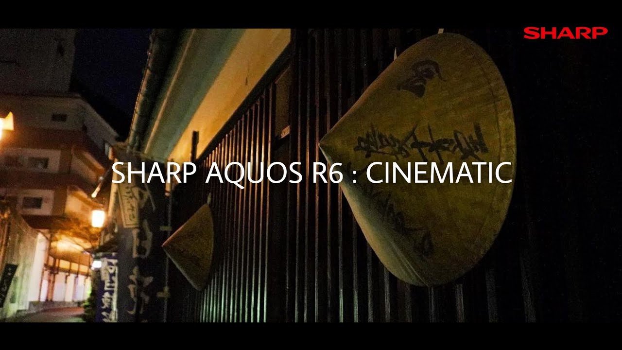 SHARP Aquos R6 Cinematic 4K Video | Best Cinematic Camera