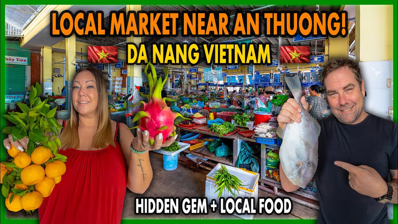 HIDDEN Gem Market Near An Thuong Da Nang - INSANE Prices + Authentic Local Restaurant