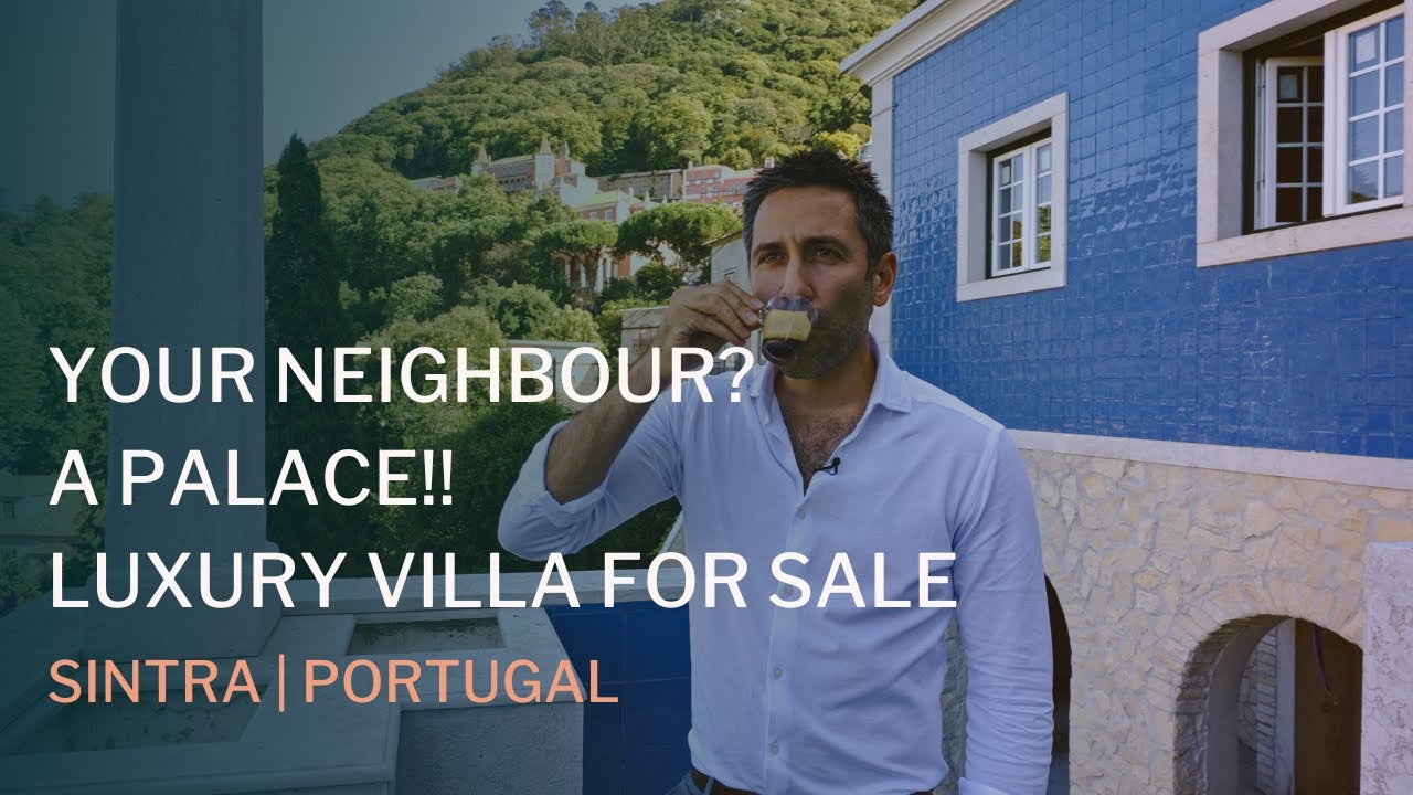 Your neighbour? A Palace!!  |  Luxury Villa in Sintra, Portugal