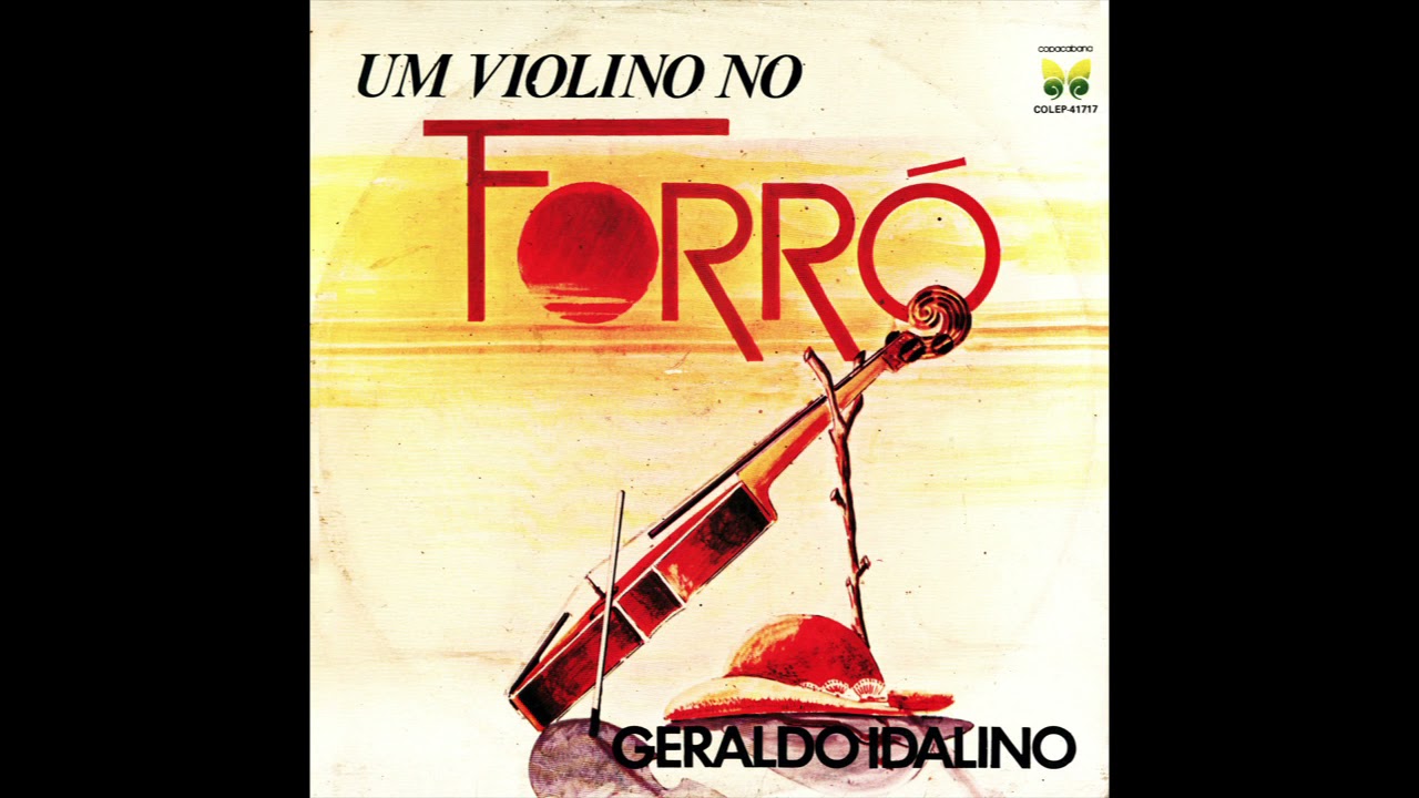 Geraldo Idalino (Geraldo da Rabeca) - um violino no forró, 1982